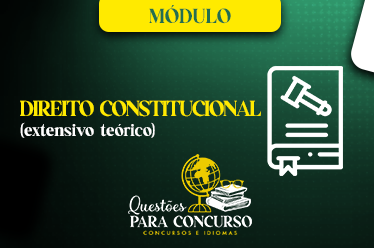 Direito Constitucional - EXTENSIVO TEÓRICO